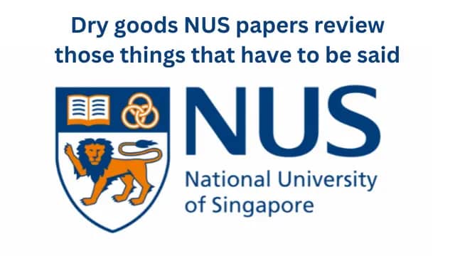 Dry goods NUS papers review those things that have to be said
